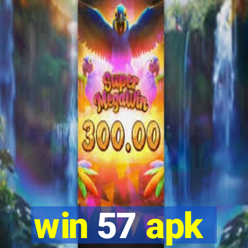 win 57 apk